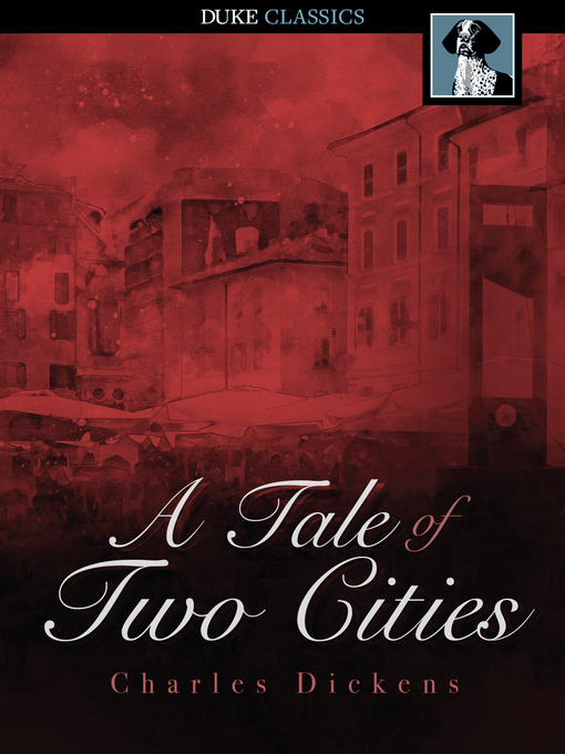 Titeldetails für A Tale of Two Cities nach Charles Dickens - Verfügbar